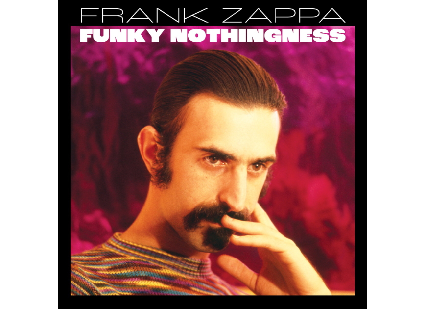 Frank Zappa’s Funky Nothingness: Revelatory Lost Sessions Trace Connections From Hot Rats To Apostrophe(‘)